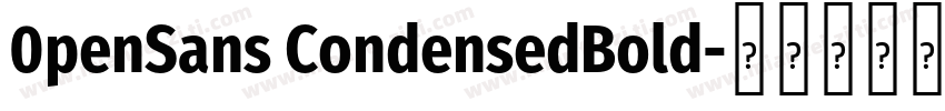 0penSans CondensedBold字体转换